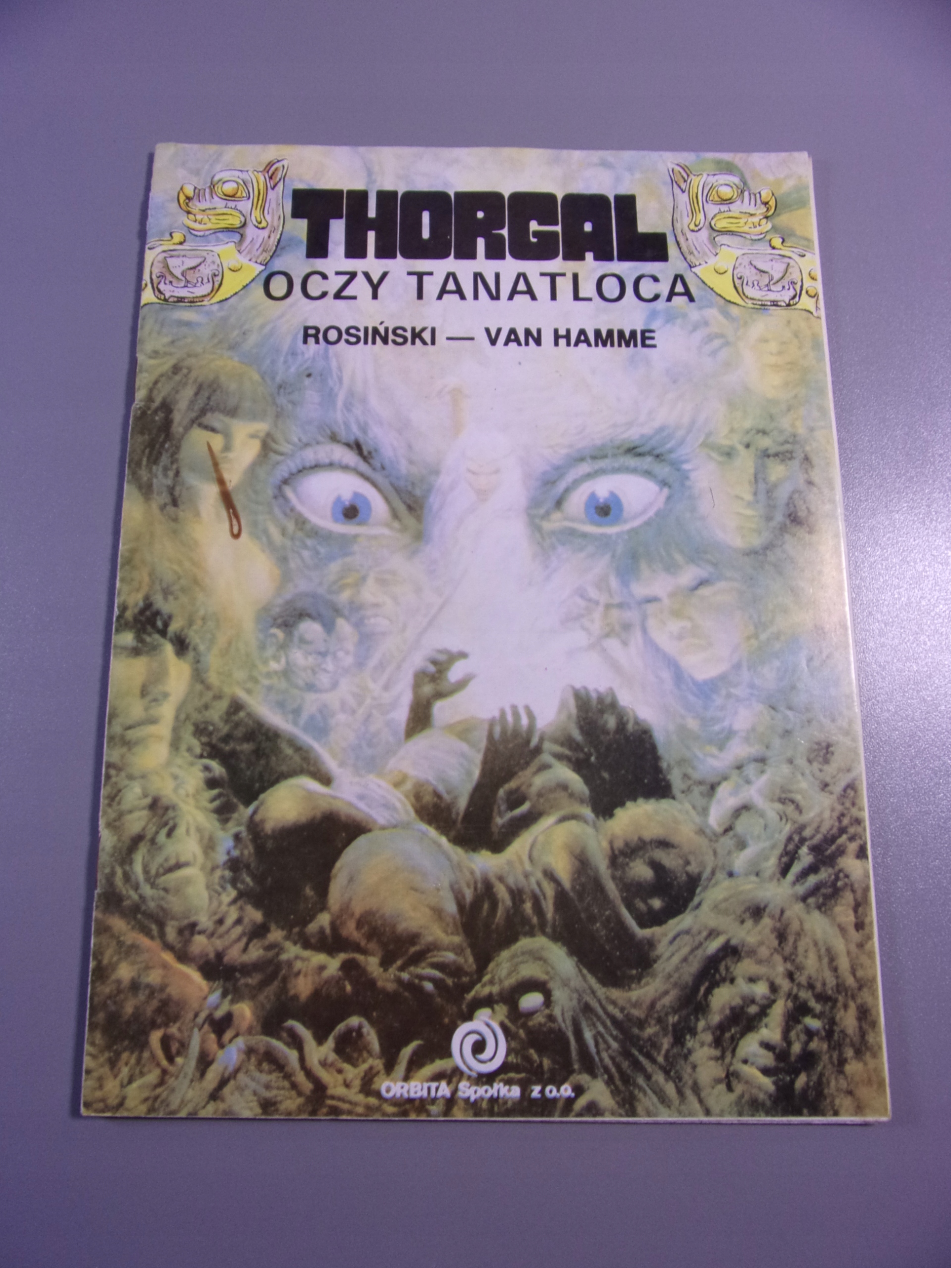 THORGAL OCZY TANATLOCA wyd. I 1989 r. ORBITA