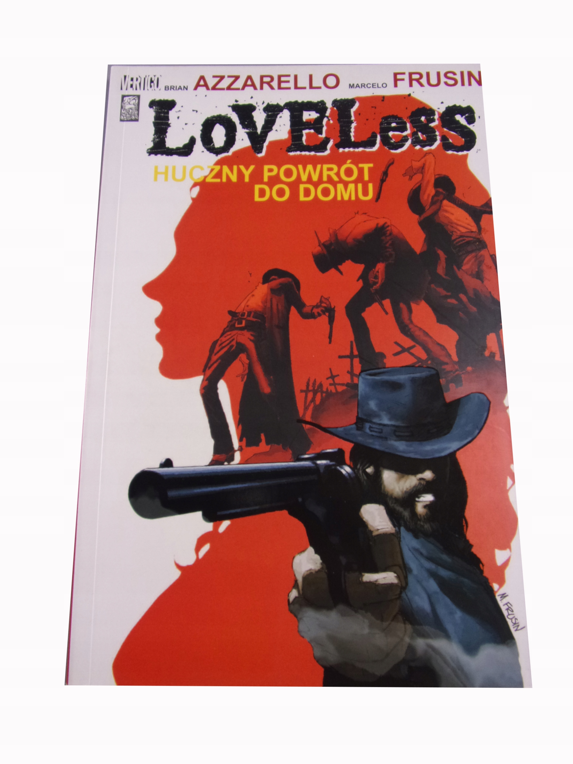 LOVELESS 1. HUCZNY POWRÓT DO DOMU wyd. I 2008 r.