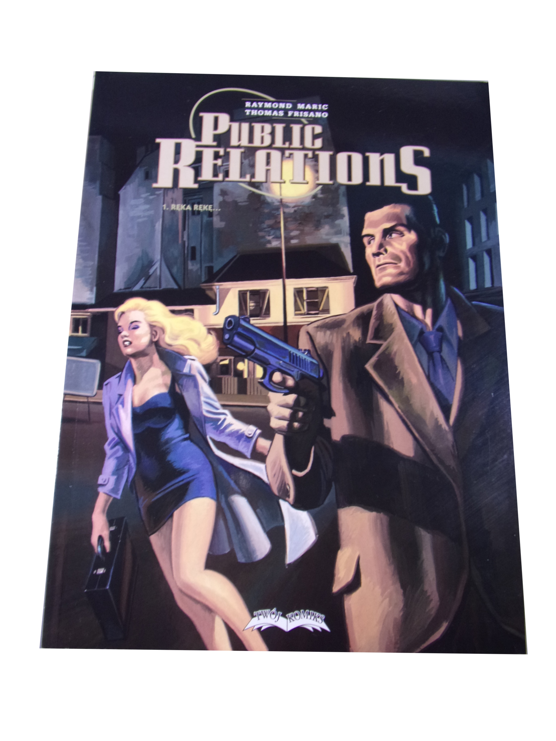 PUBLIC RELATIONS 1. RĘKA RĘKĘ... wyd. I 2002 r.