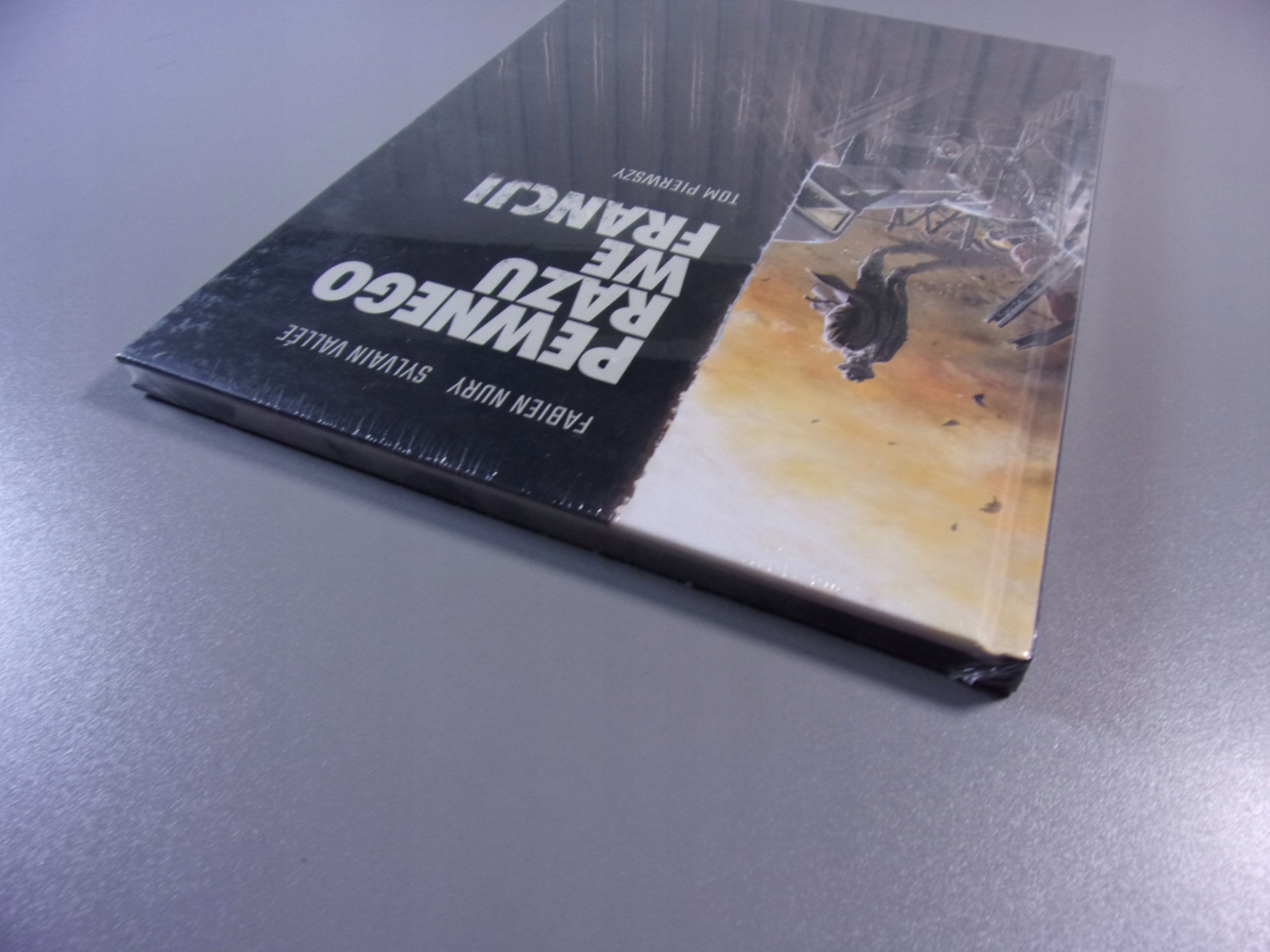 PEWNEGO RAZU WE FRANCJI tom pierwszy