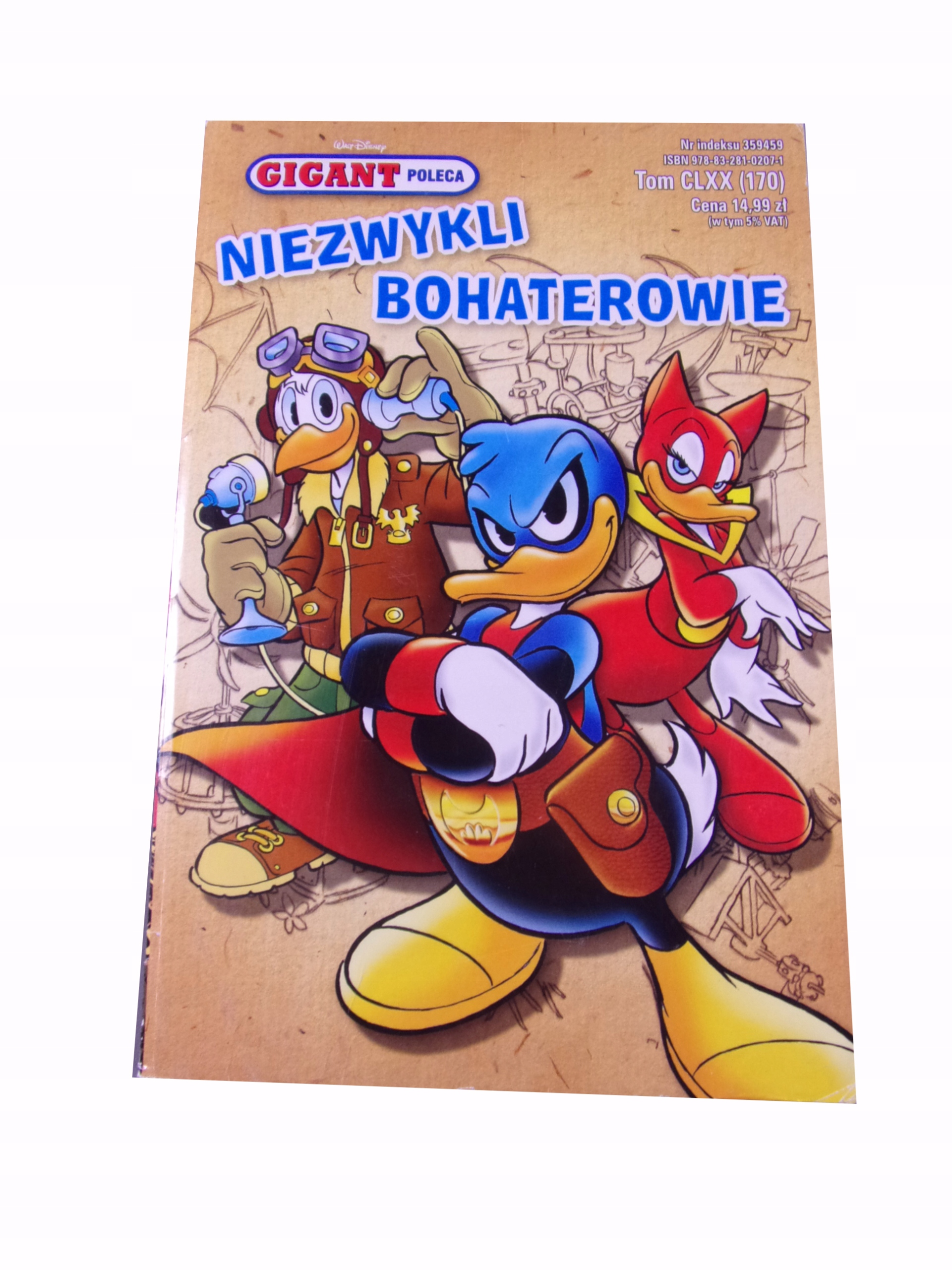 GIGANT POLECA 170. NIEZWYKLI BOHATEROWIE