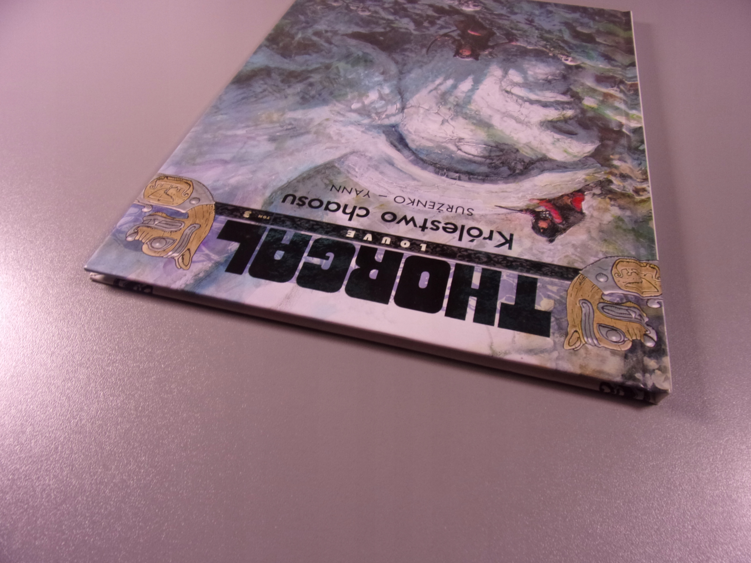 THORGAL LOUVE 3. KRÓLESTWO CHAOSU 2013 r. wyd. I twarda okładka