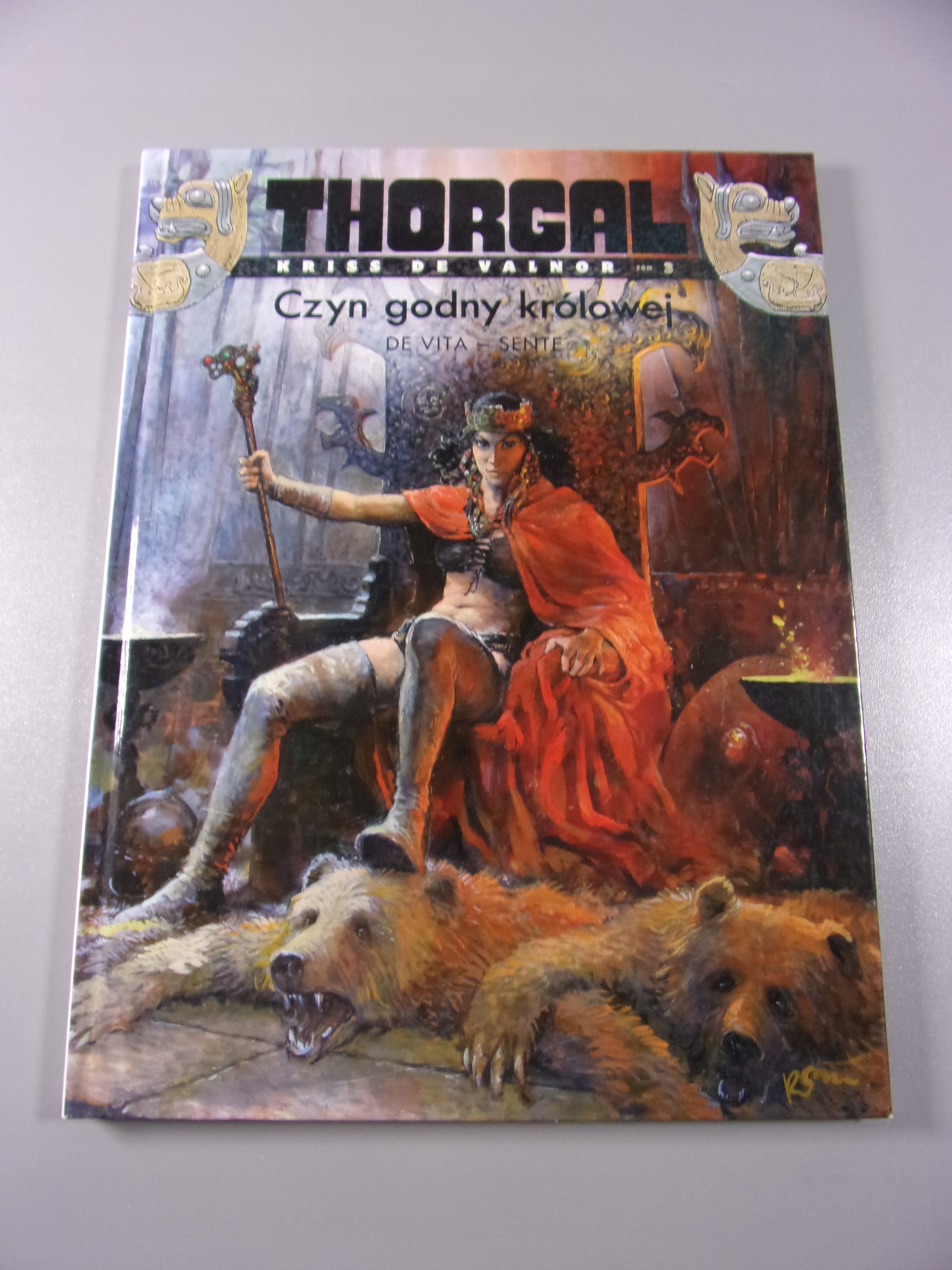 THORGAL KRISS DE VALNOR 3. CZYN GODNY KRÓLOWEJ wyd. I 2012 r twarda okładka