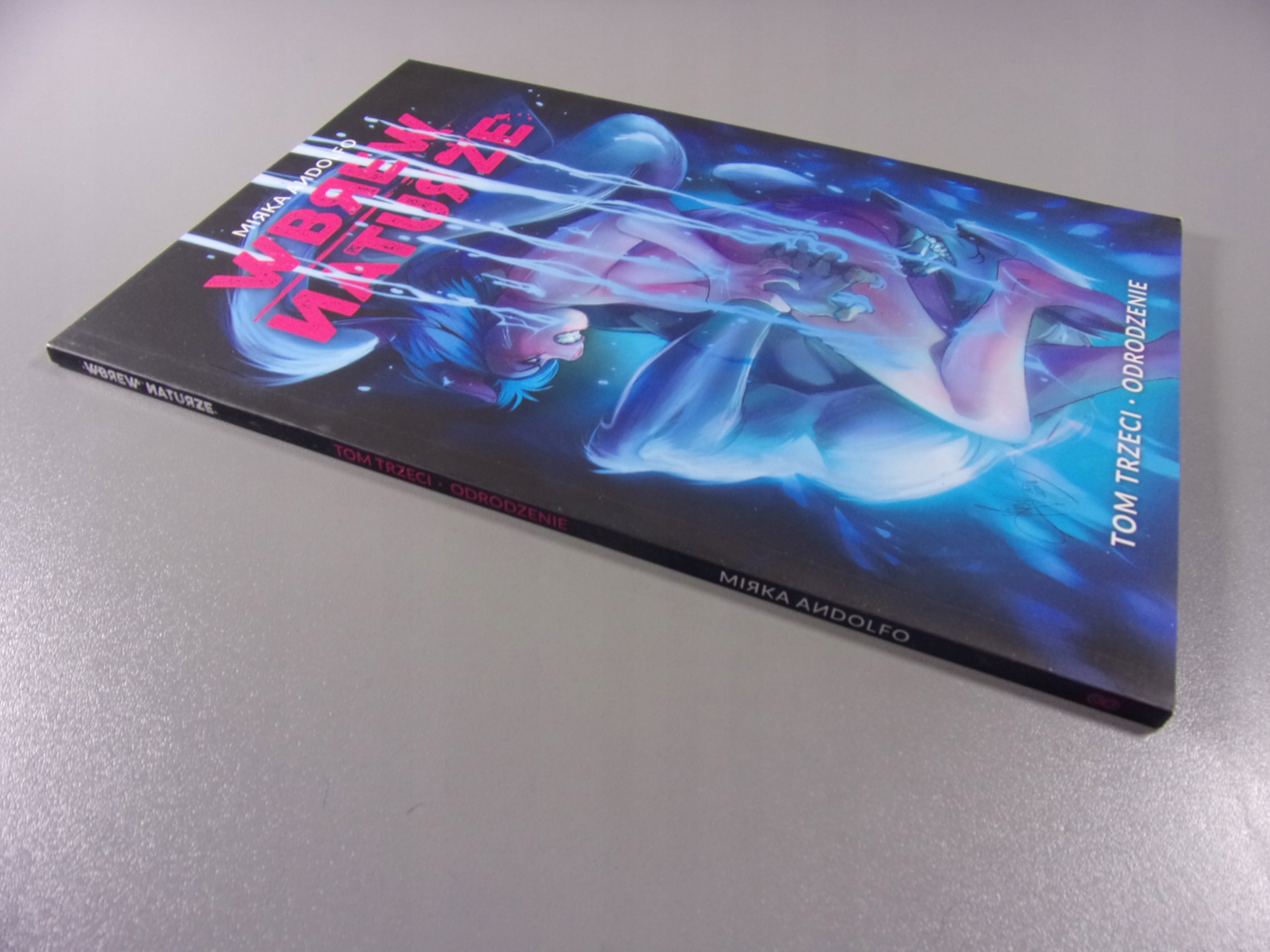 WBREW NATURZE 3. ODRODZENIE wyd. I 2018 r.