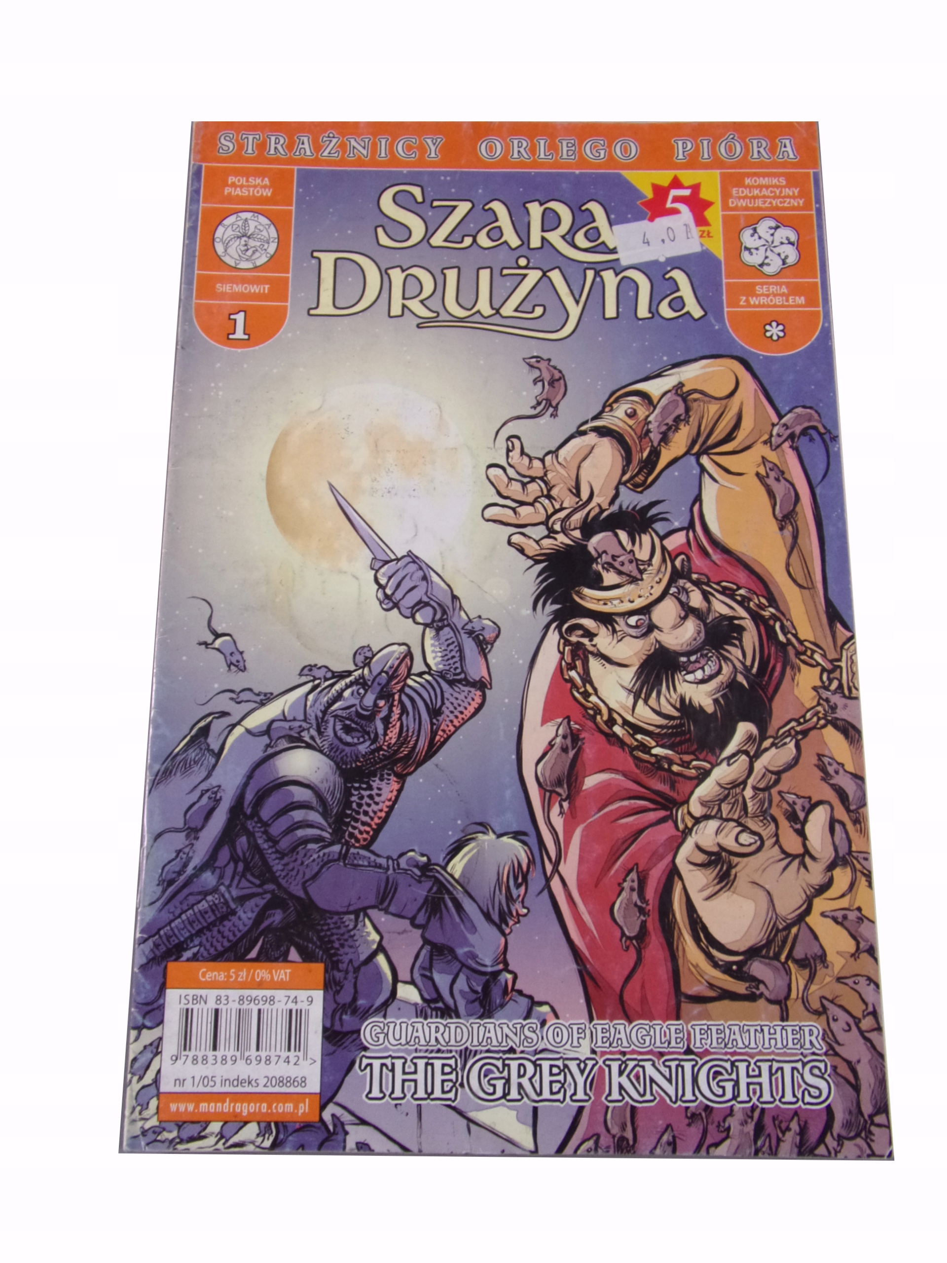 STRAŻNICY ORLEGO PIÓRA 1. SZARA DRUŻYNA 2005 r. MANDRAGORA