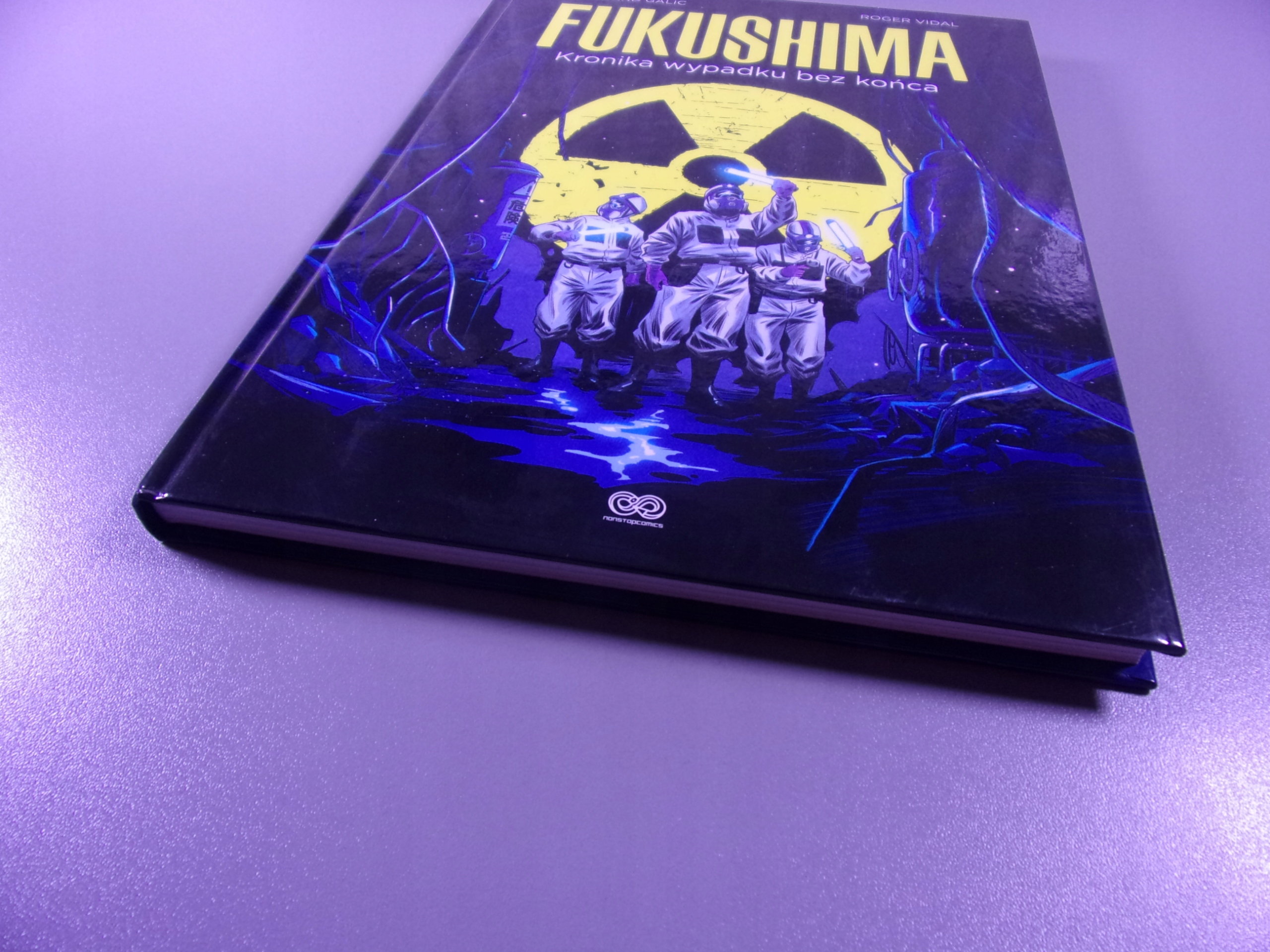 FUKUSHIMA KRONIKA WYPADKU BEZ KOŃCA wyd. I 2023 r.