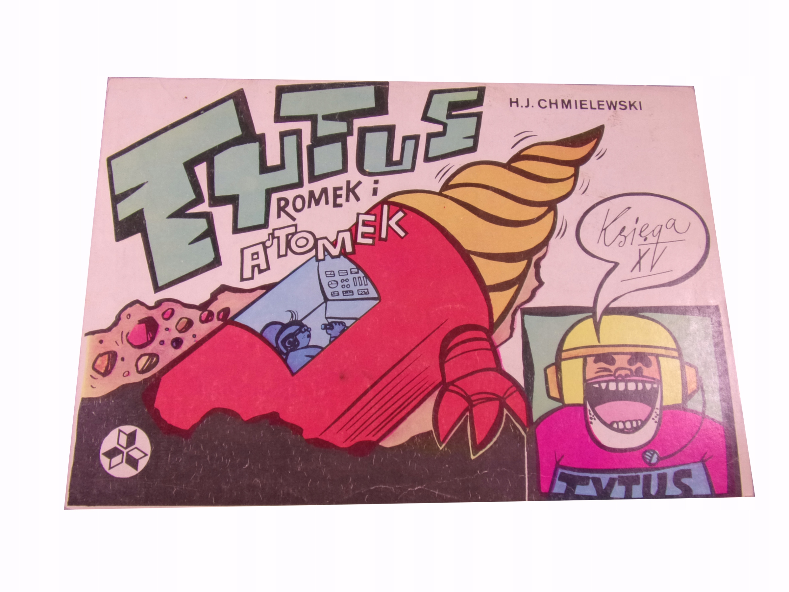 TYTUS księga XV wyd. I 1982 r.