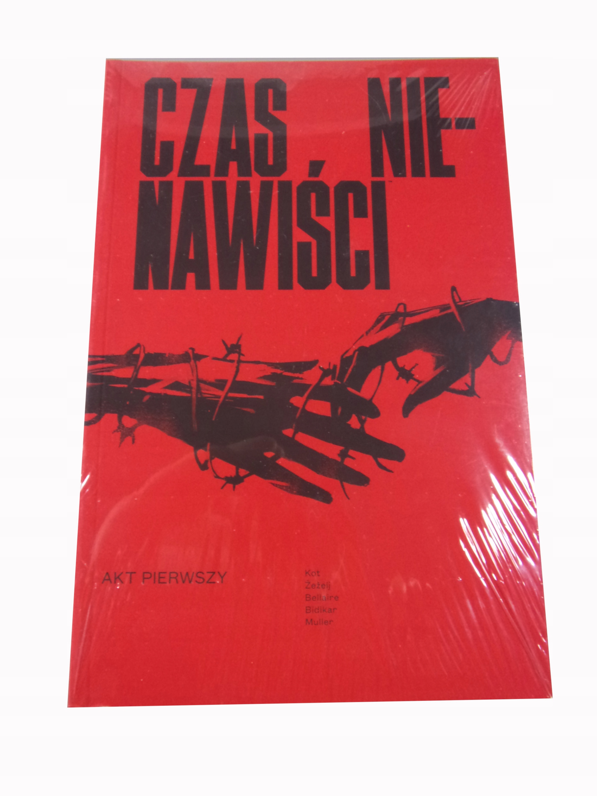 CZAS NIENAWIŚCI AKT PIERWSZY