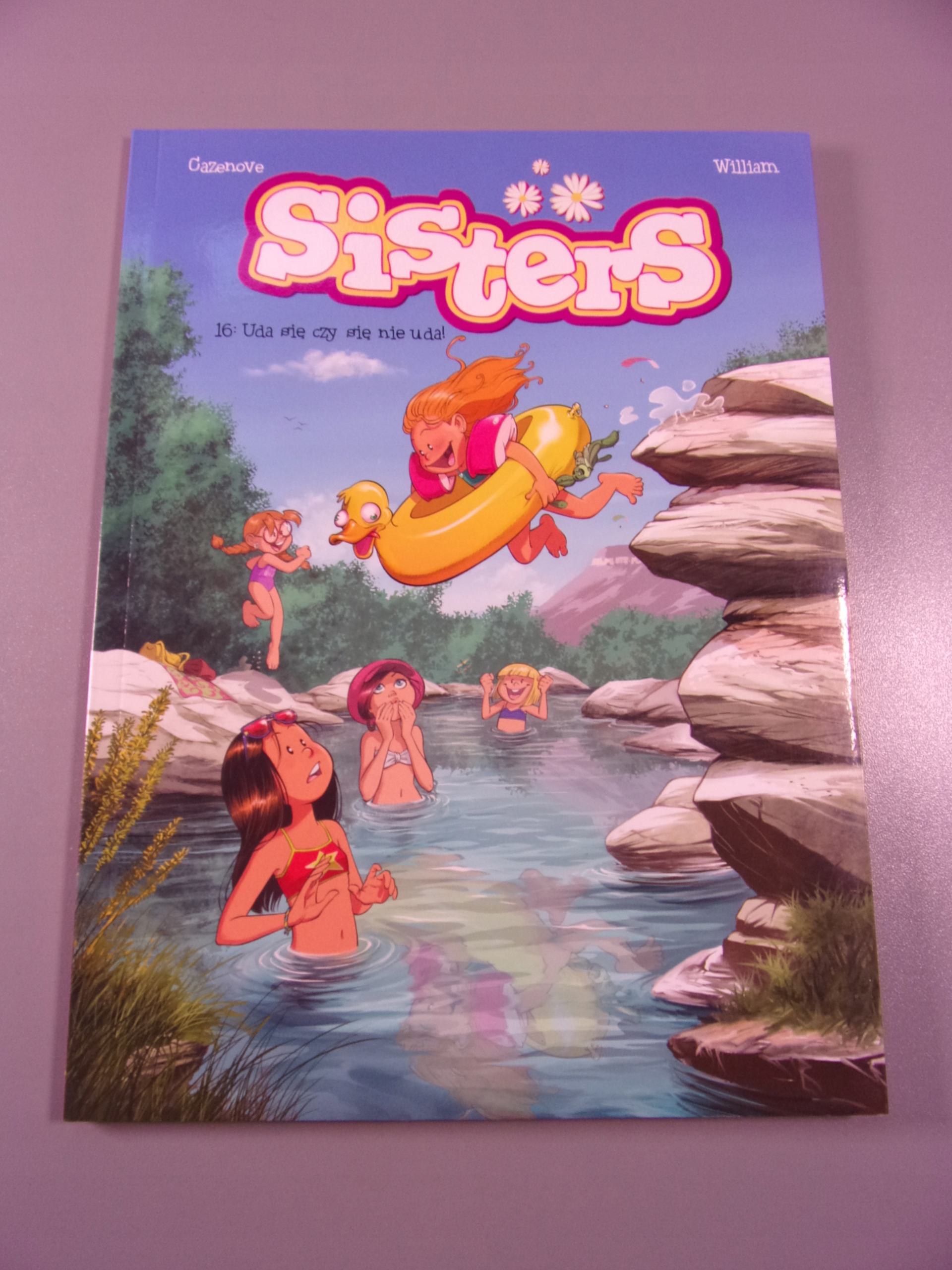 SISTERS 16. UDA SIĘ CZY SIĘ NIE UDA! wyd. I 2022 r.