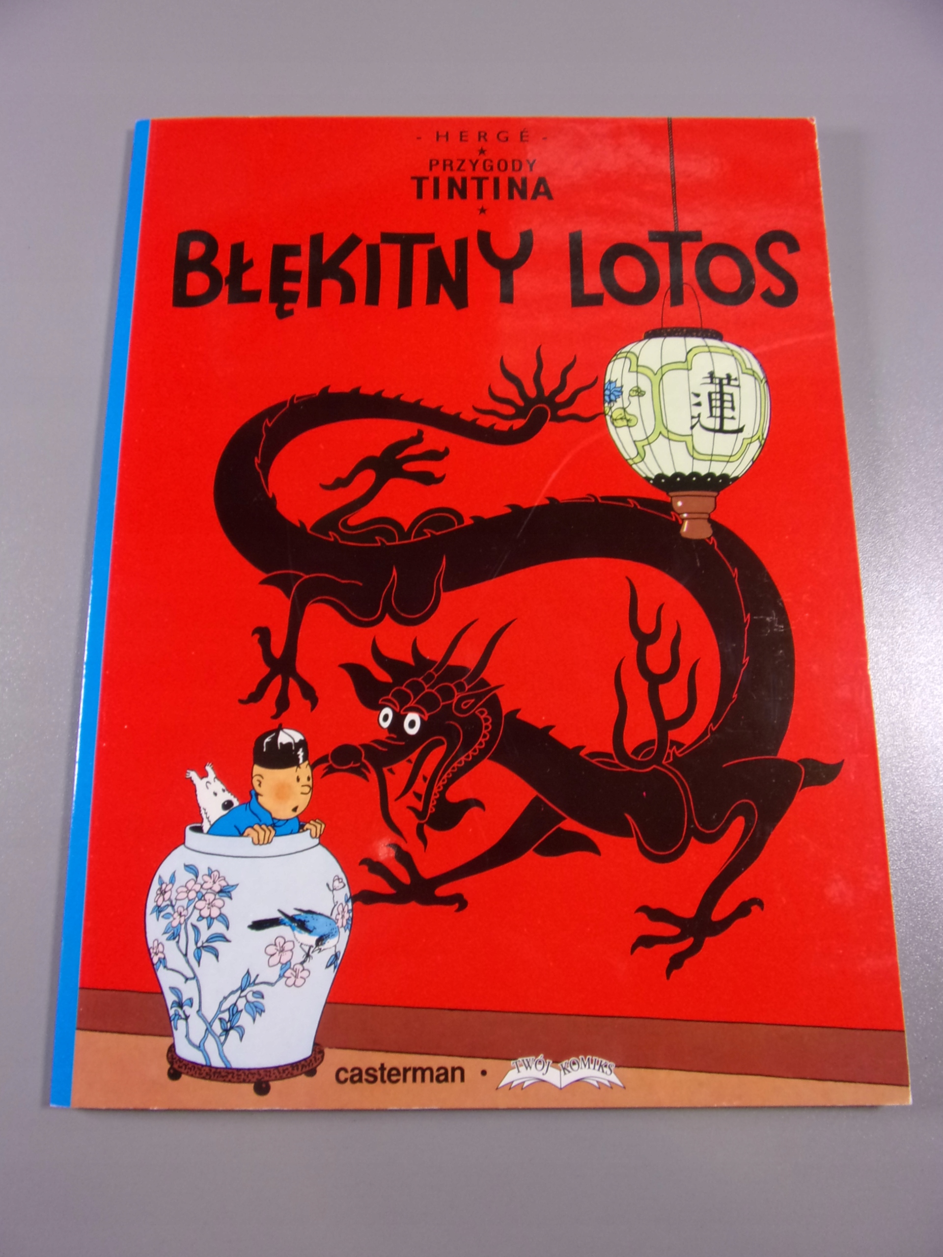 PRZYGODY TINTINA 4. BŁĘKITNY LOTOS wyd. TWÓJ KOMIKS