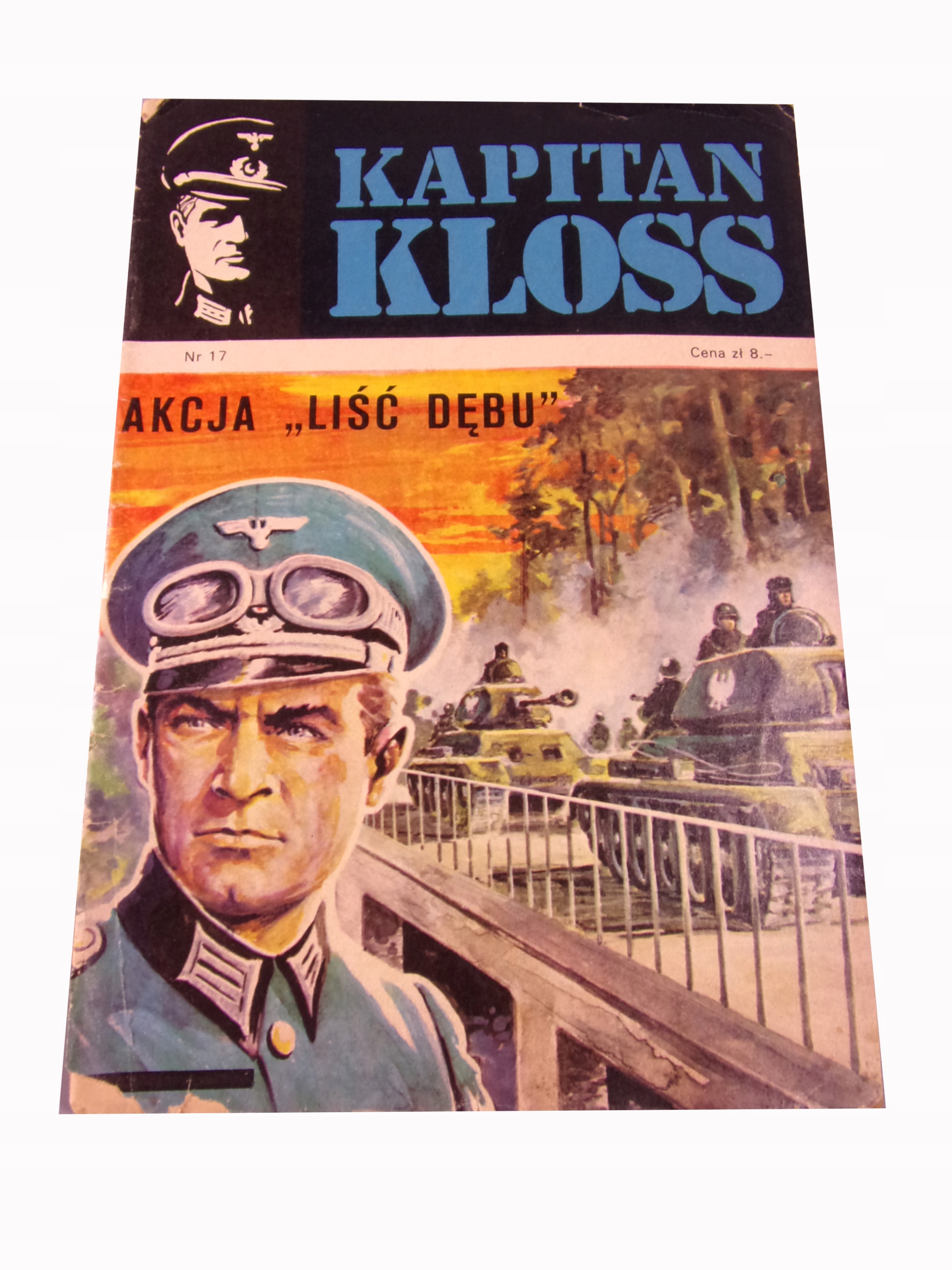 KAPITAN KLOSS 17. AKCJA "LIŚĆ DĘBU" wydanie I 1973 r.