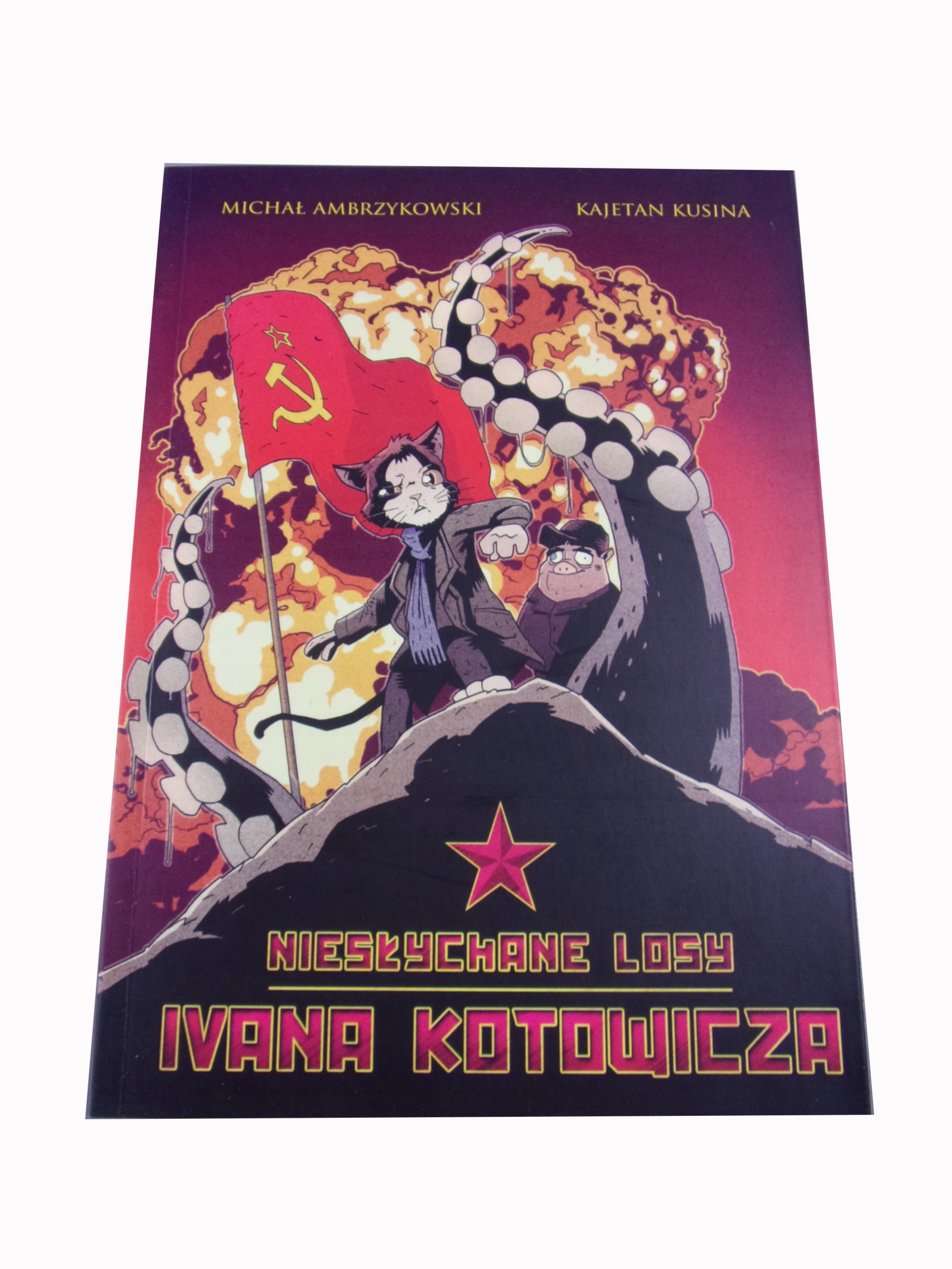 NIESŁYCHANE LOSY IVANA KOTOWICZA wyd. I 2015 r.