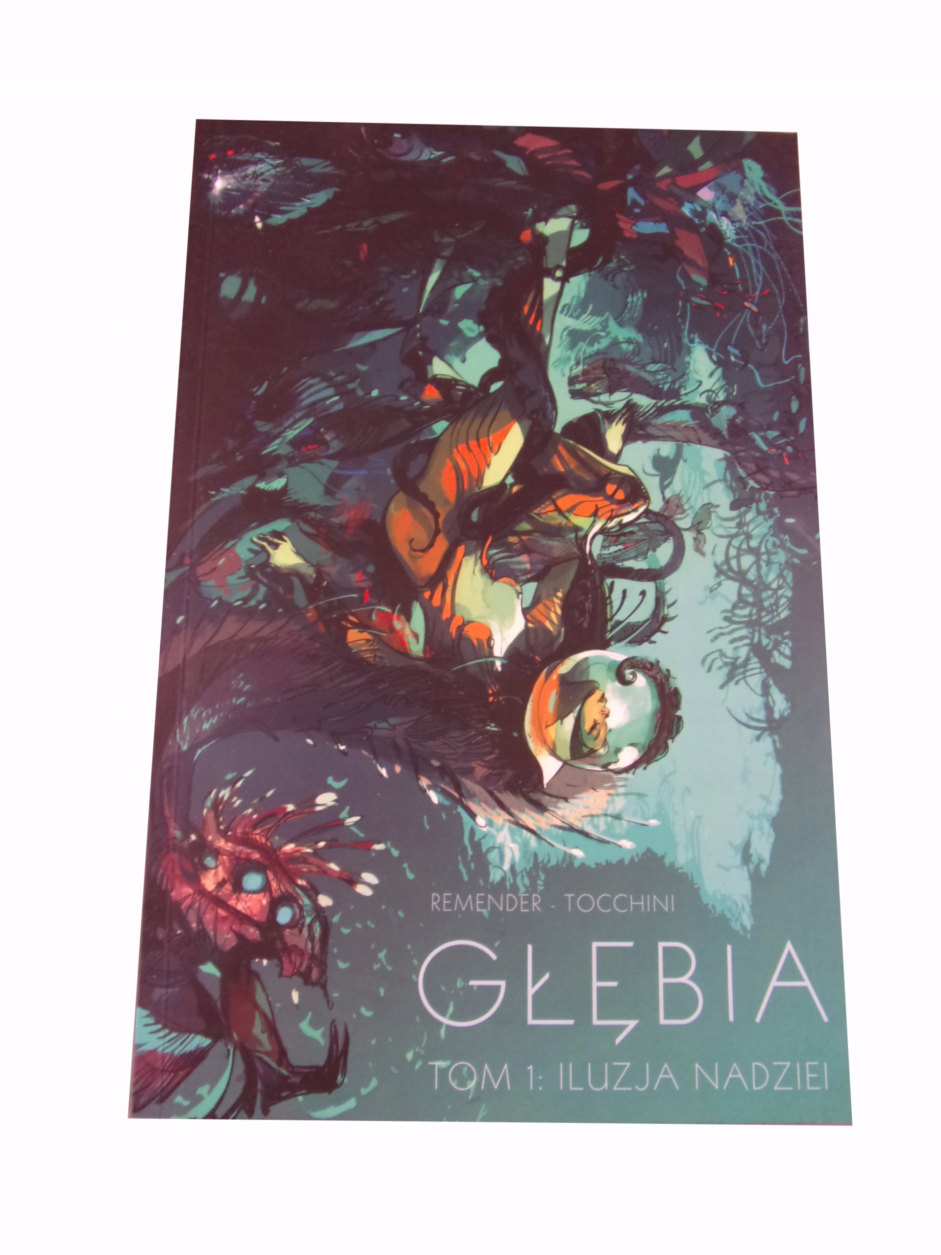 GŁĘBIA 1. ILUZJA NADZIEI wyd. I 2017 r.