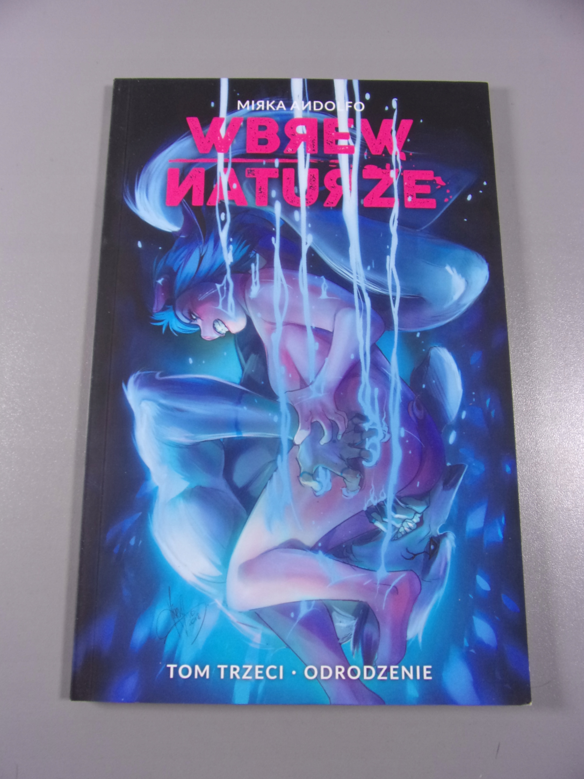 WBREW NATURZE 3. ODRODZENIE wyd. I 2018 r.