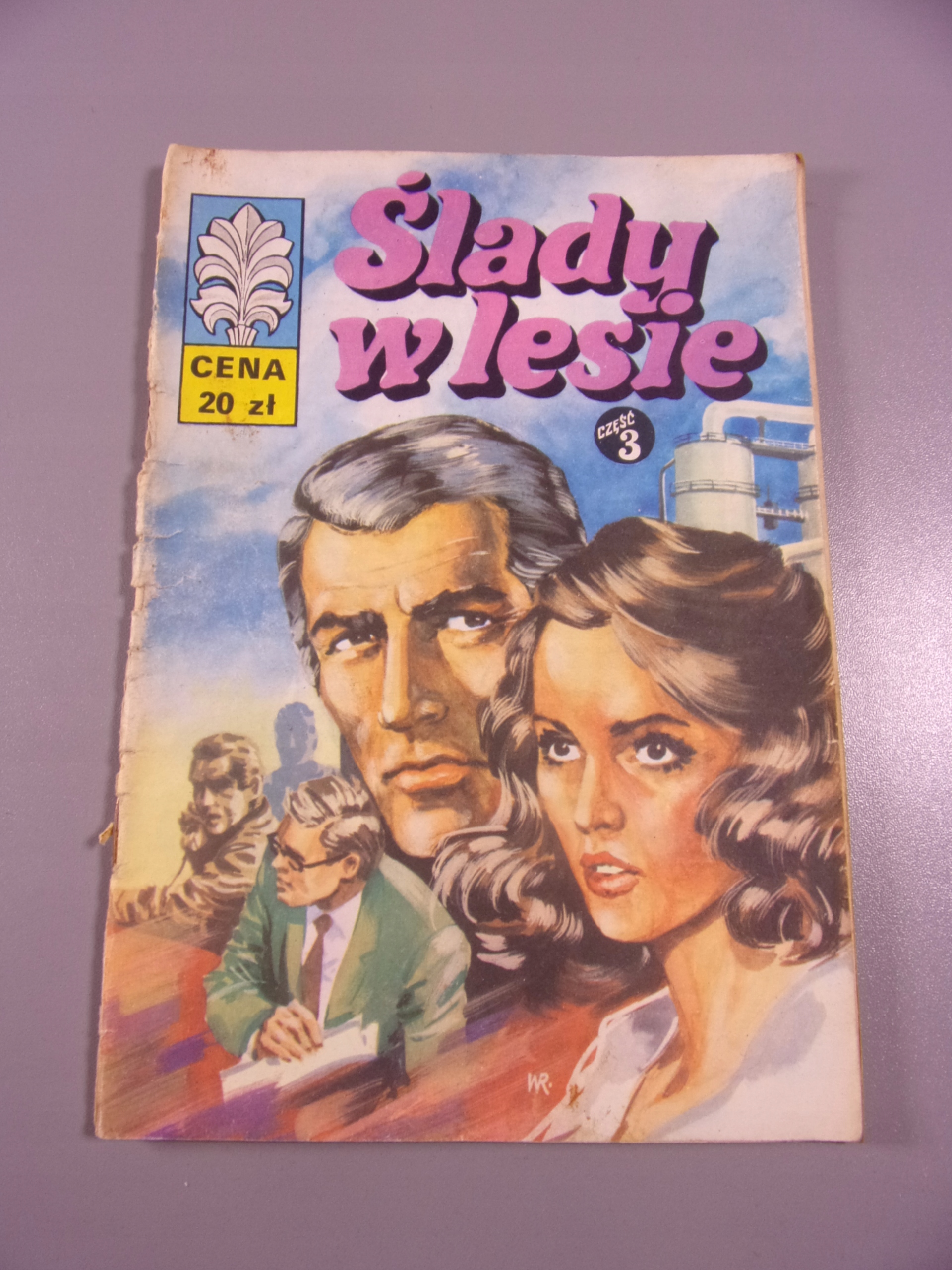 KAPITAN ŻBIK ŚLADY W LESIE część 3 wyd. I 1982 r.