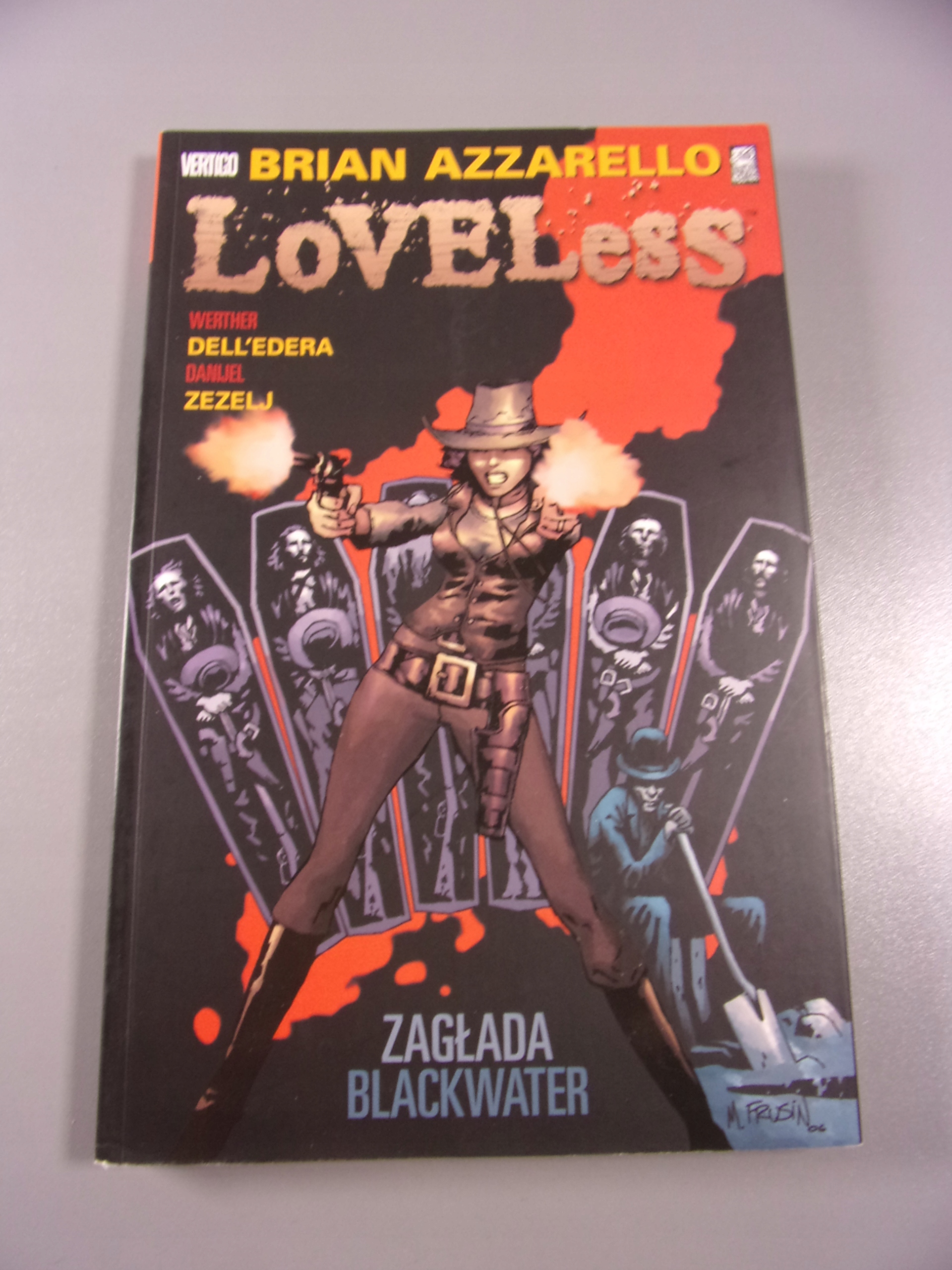 LOVELESS 3. ZAGŁADA BLACKWATER wyd. I 2010 r.
