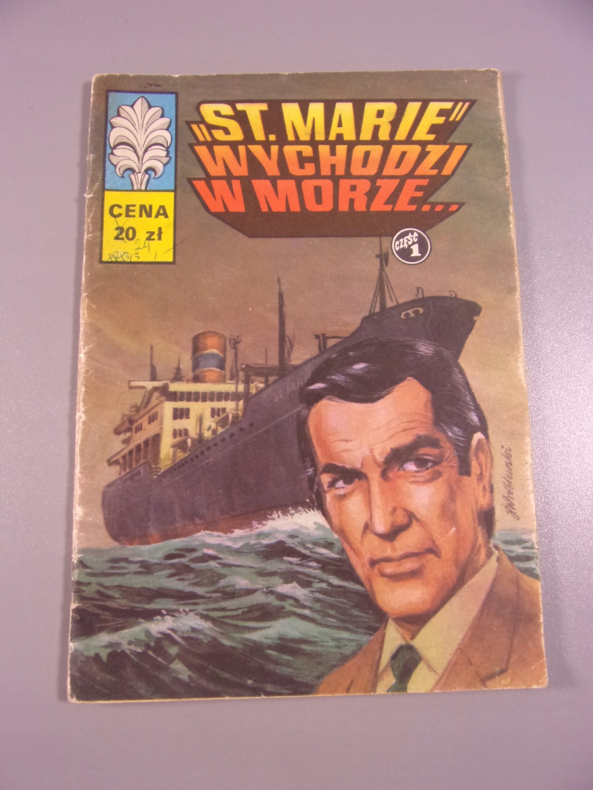 KAPITAN ŻBIK ST. MARIA WYCHODZI W MORZE 1982 r. wydanie I