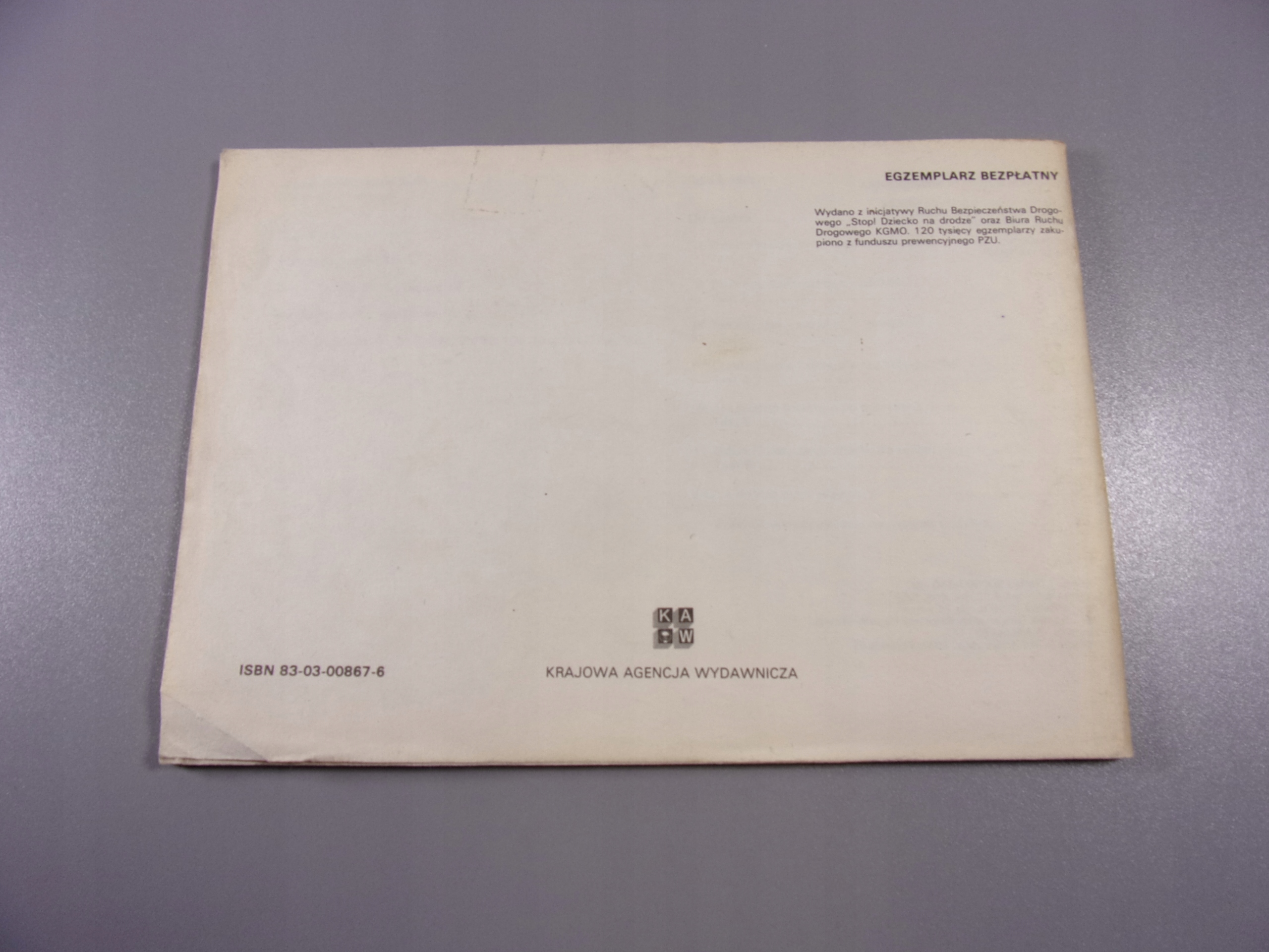 BĄDŹ PARTNEREM NA DRODZE ilustracje Katarzyna Gintowt wyd. I 1985 r.