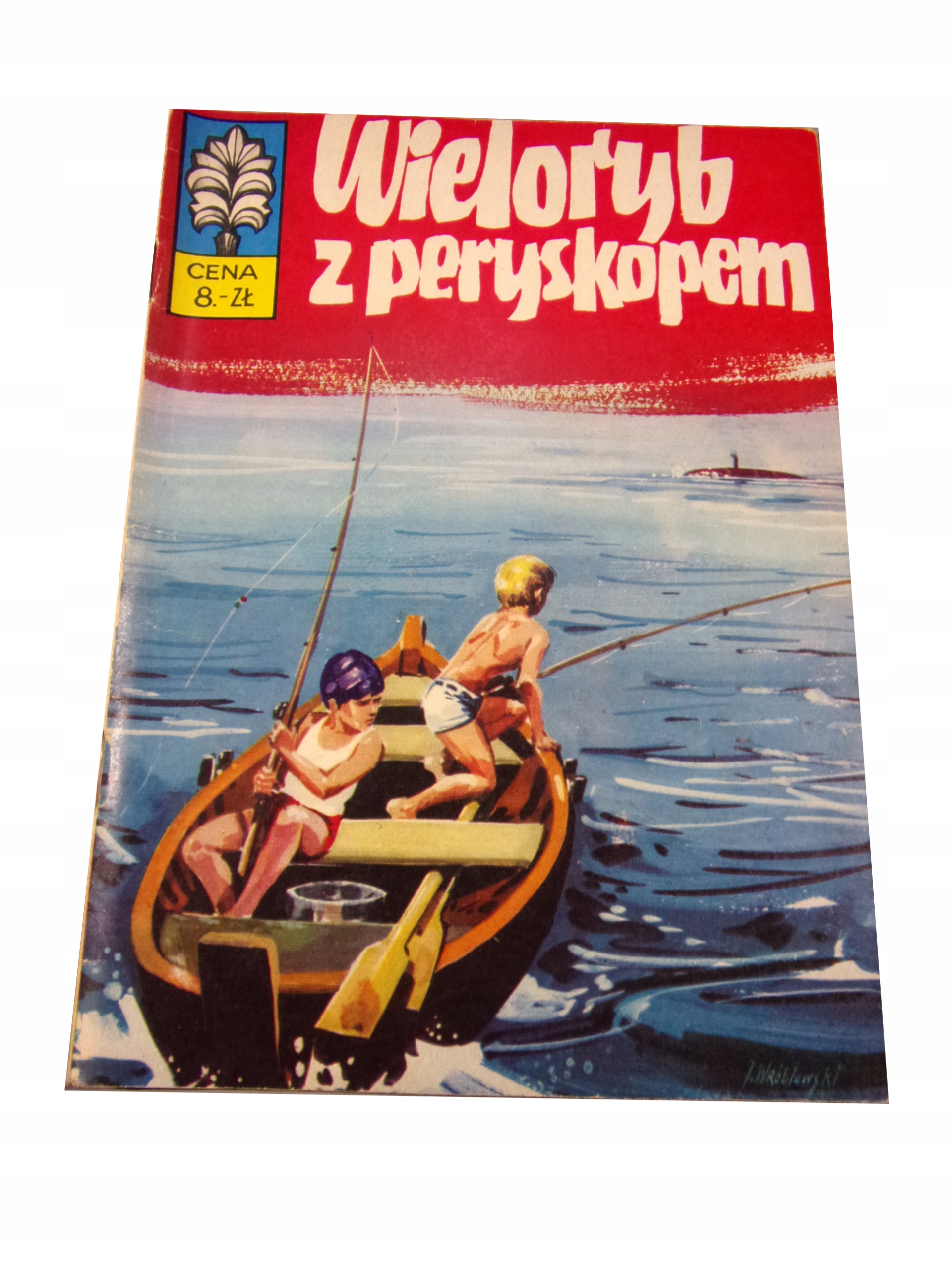 ŻBIK - WIELORYB Z PERYSKOPEM 1973 r. wyd. I