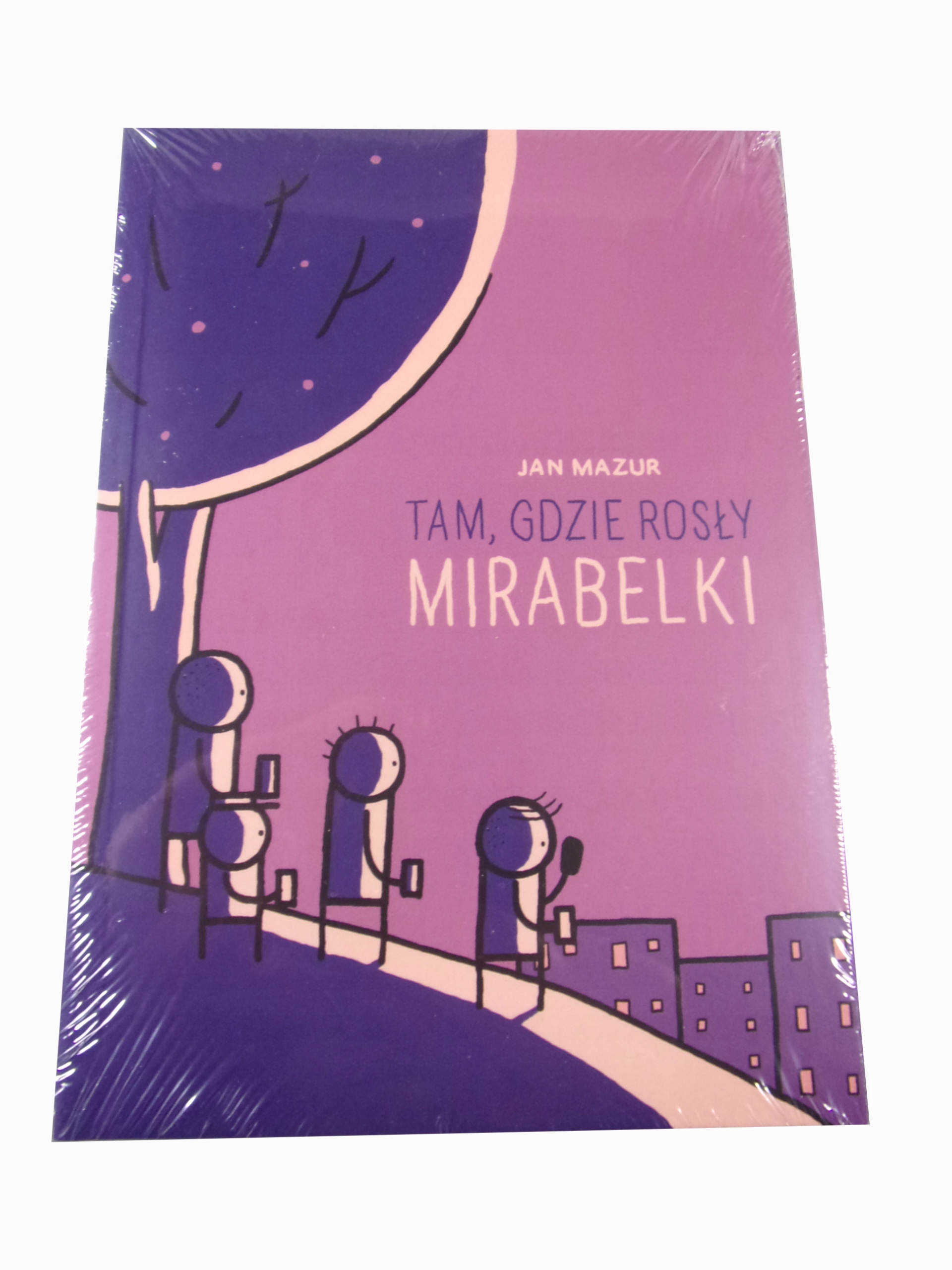 TAM , GDZIE ROSŁY MIRABELKI