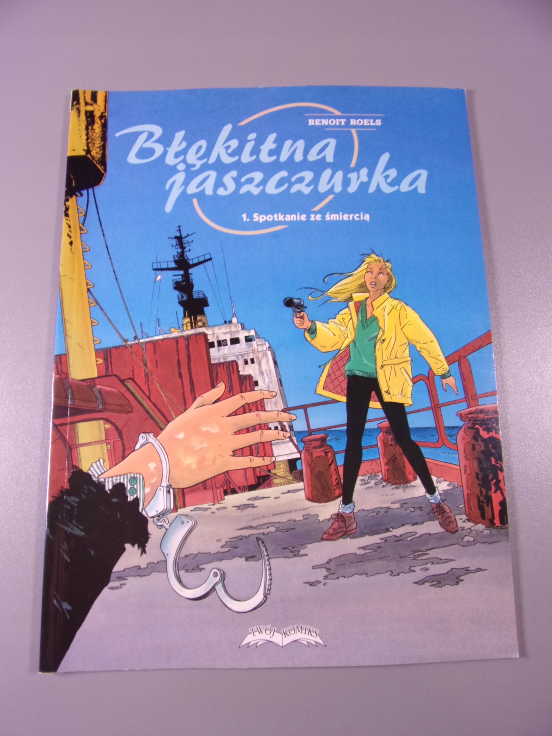BŁĘKITNA JASZCZURKA 1. SPOTKANIE ZE ŚMIERCIĄ wyd. I 2001 r.