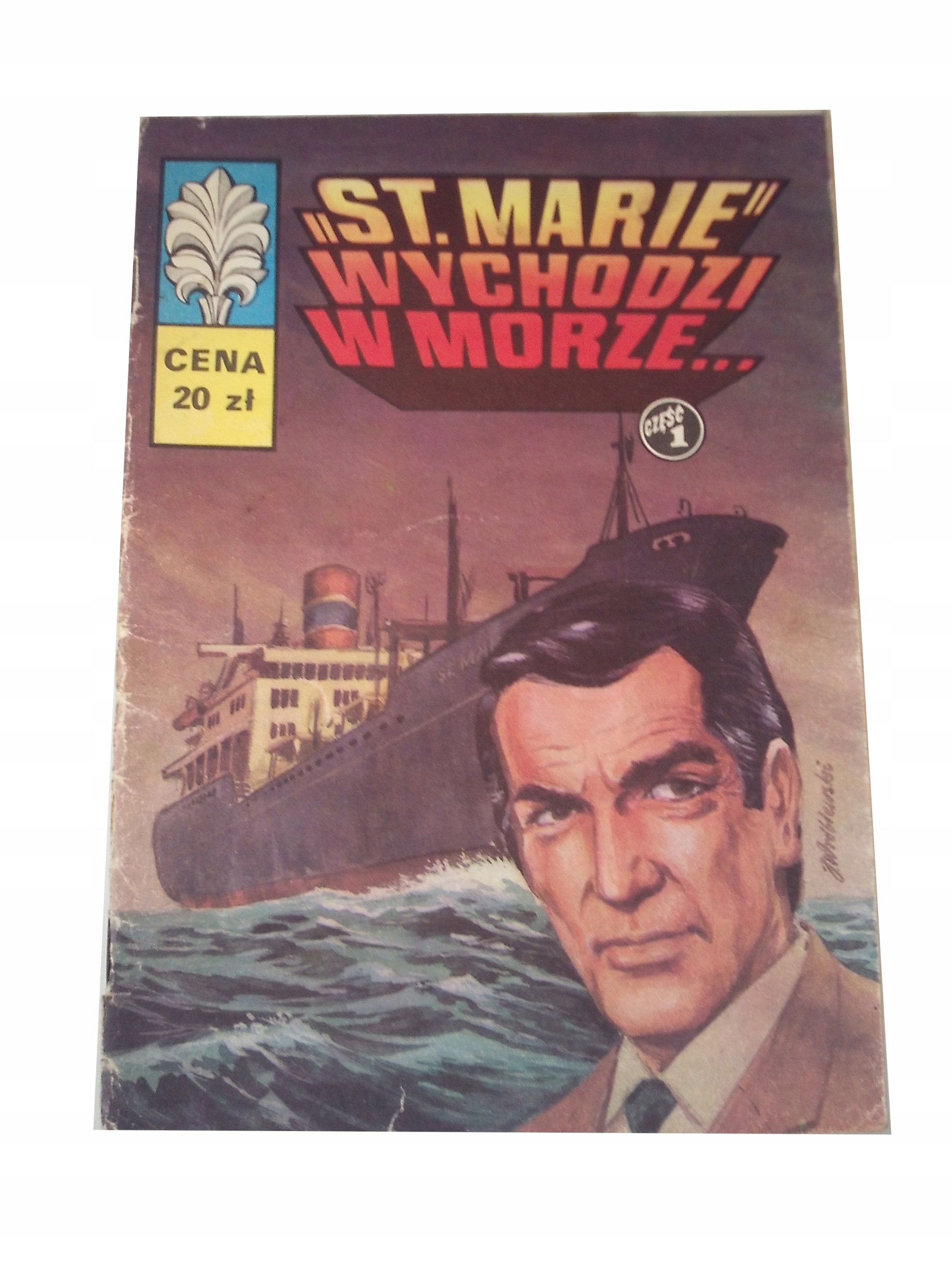 KAPITAN ŻBIK - ST. MARIE WYCHODZI W .. wyd I 1982r