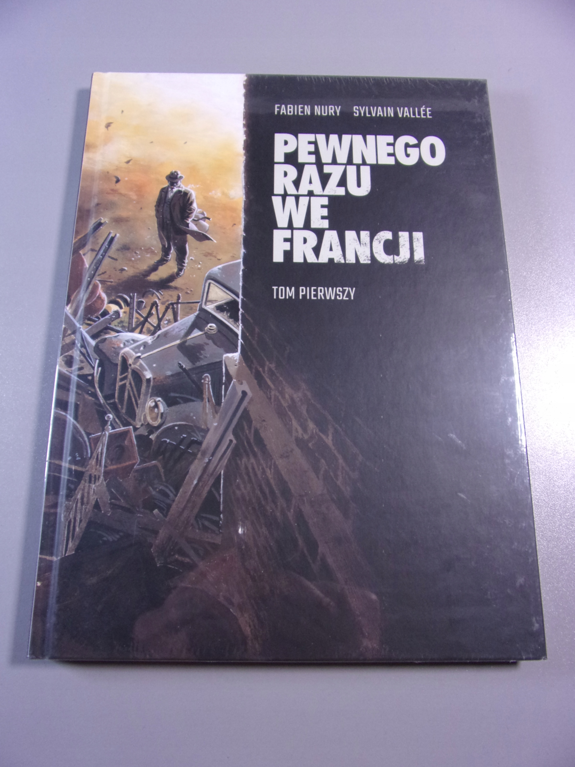 PEWNEGO RAZU WE FRANCJI tom pierwszy