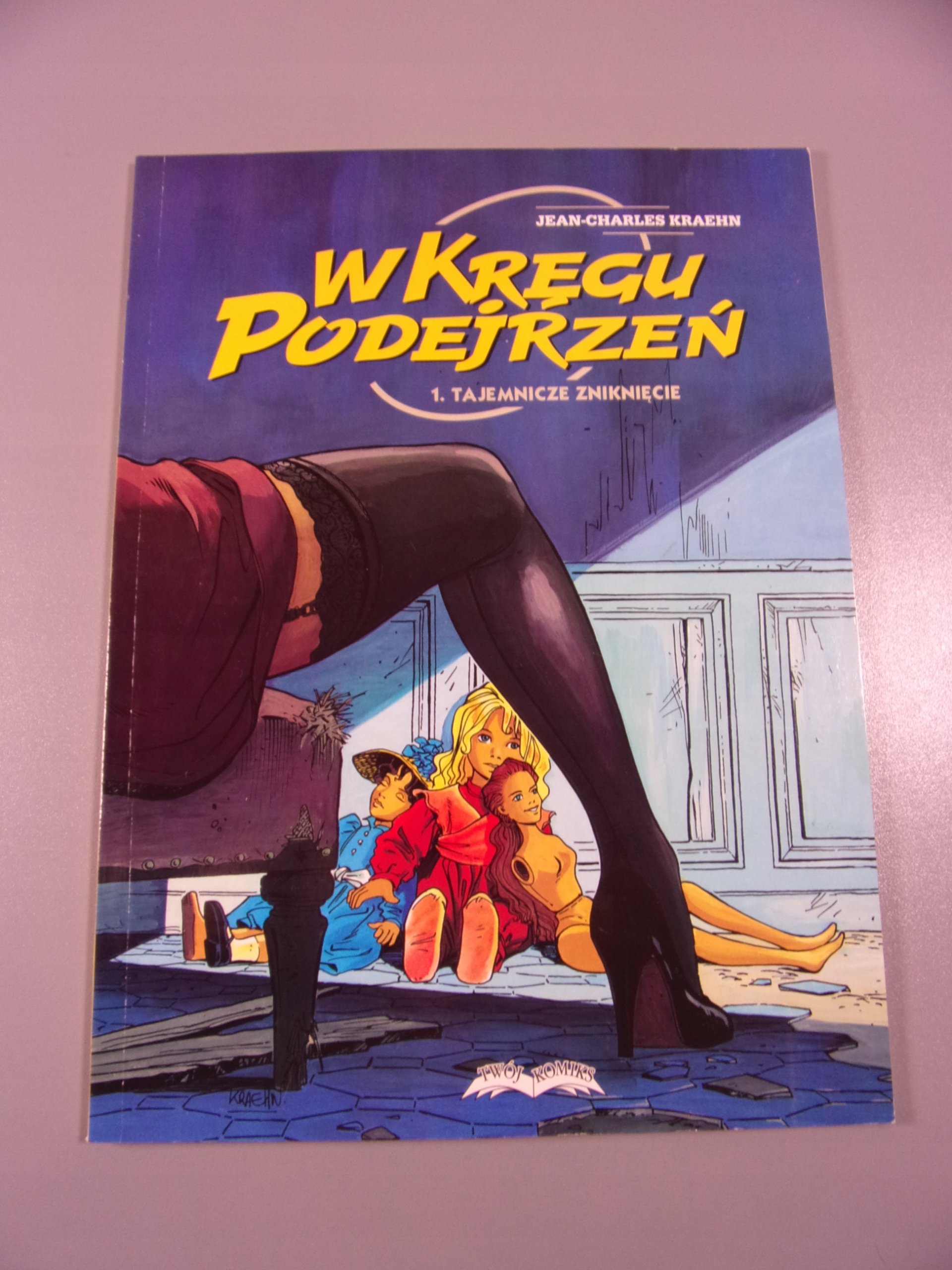 W KRĘGU PODEJRZEŃ 1. TAJEMNICZE ZNIKNIĘCIE wyd. I 2000 r.
