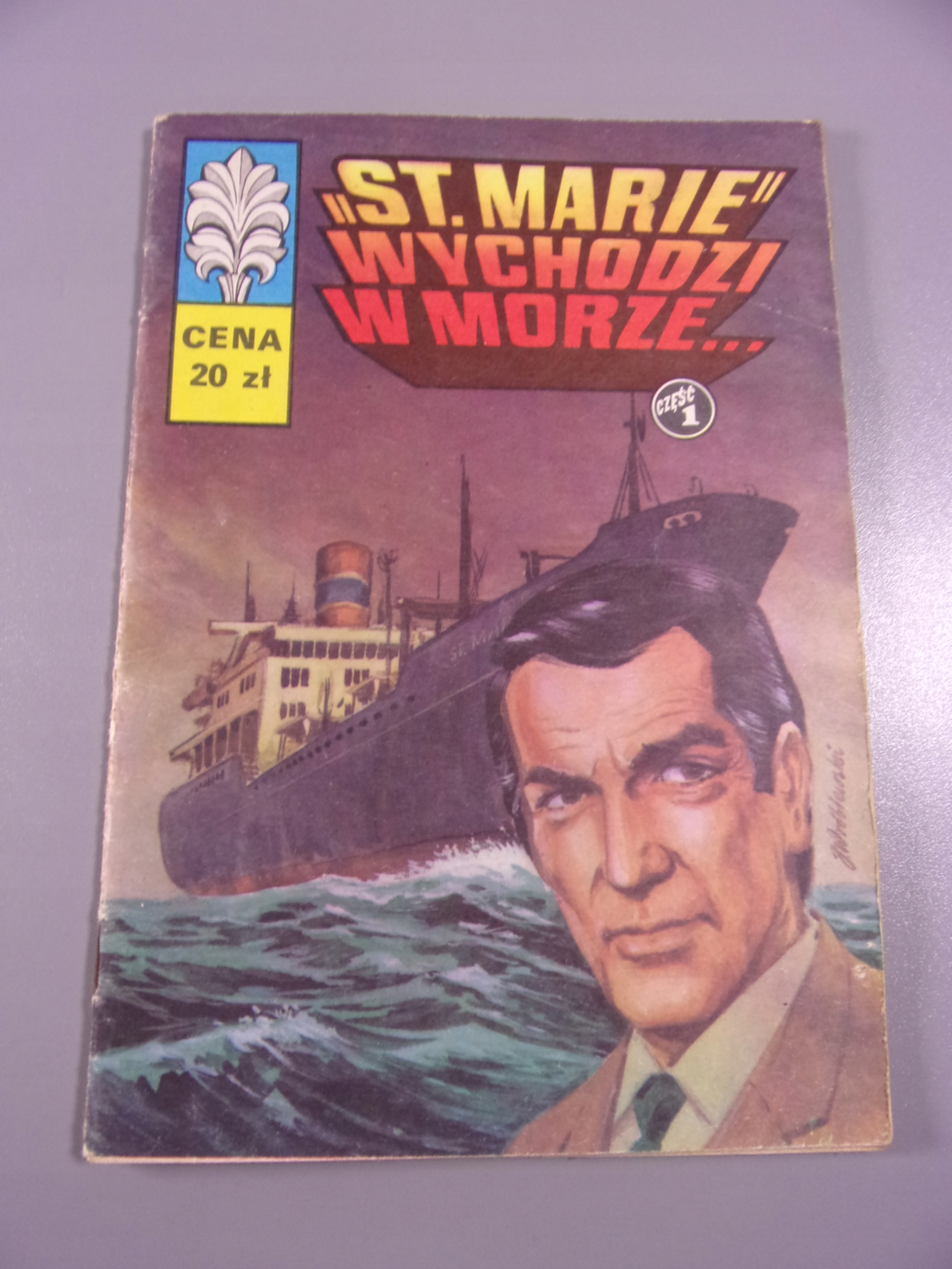 KAPITAN ŻBIK ST. MARIA WYCHODZI W MORZE wyd.I 1982 r.