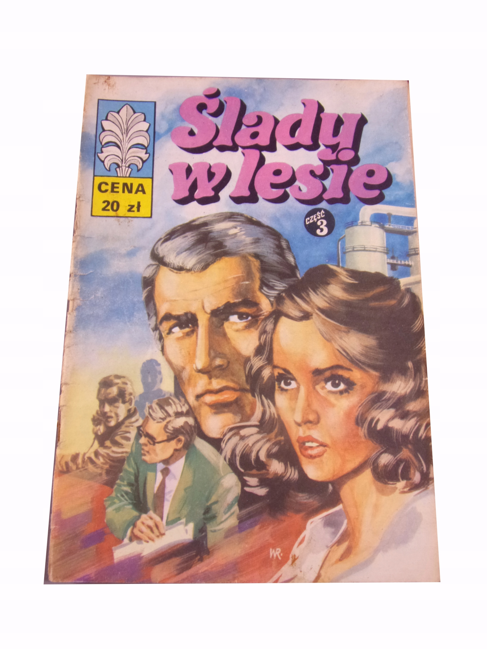 KAPITAN ŻBIK ŚLADY W LESIE część 3 wyd. I 1982 r.