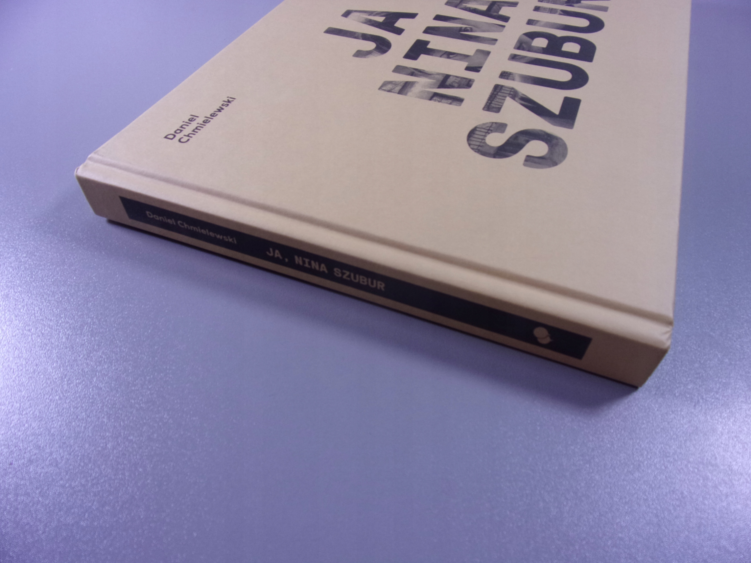 JA, NINA SZUBUR wyd. I 2018 r.