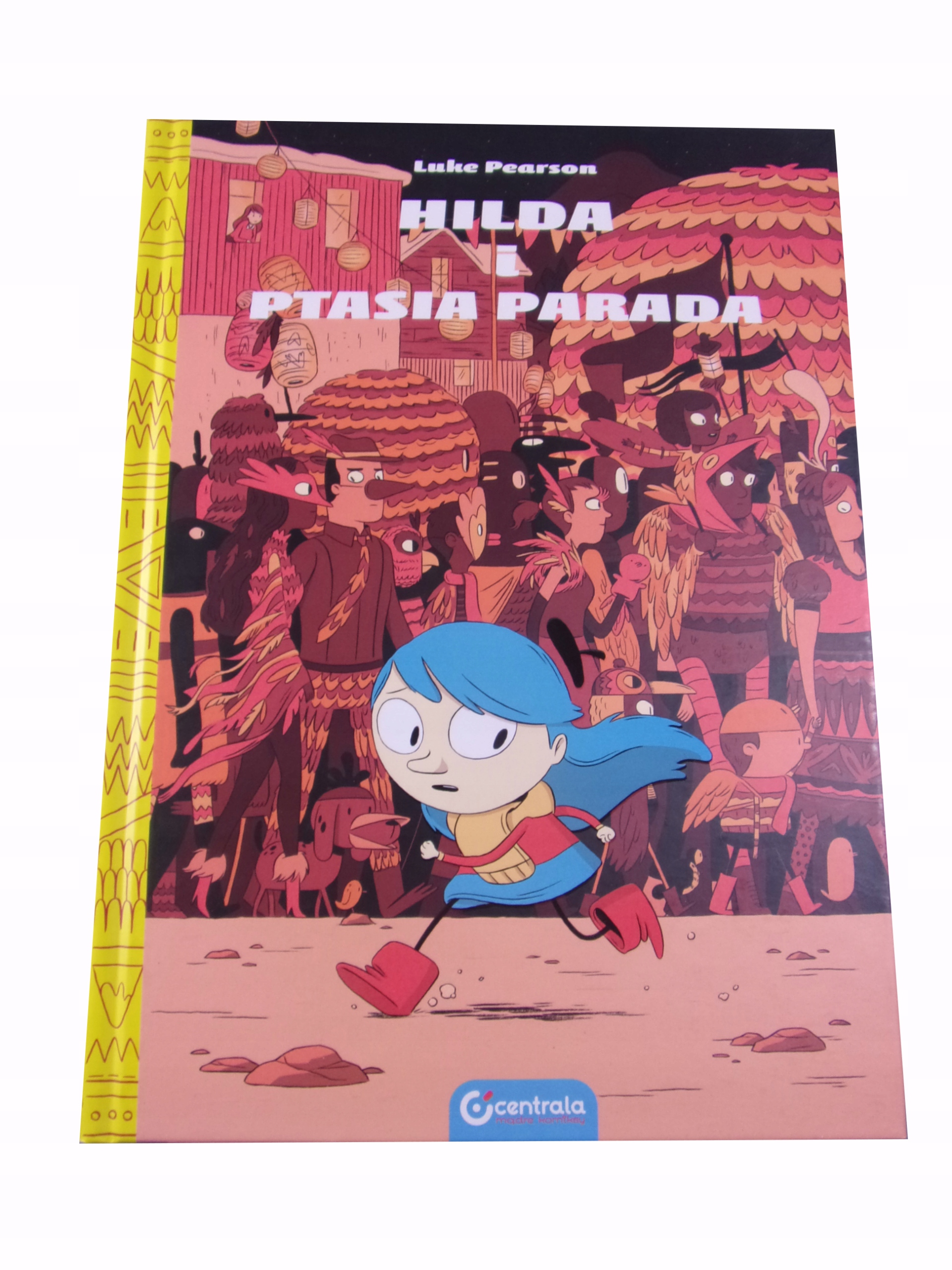 HILDA I PTASIA PARADA wyd. I 2019 r.