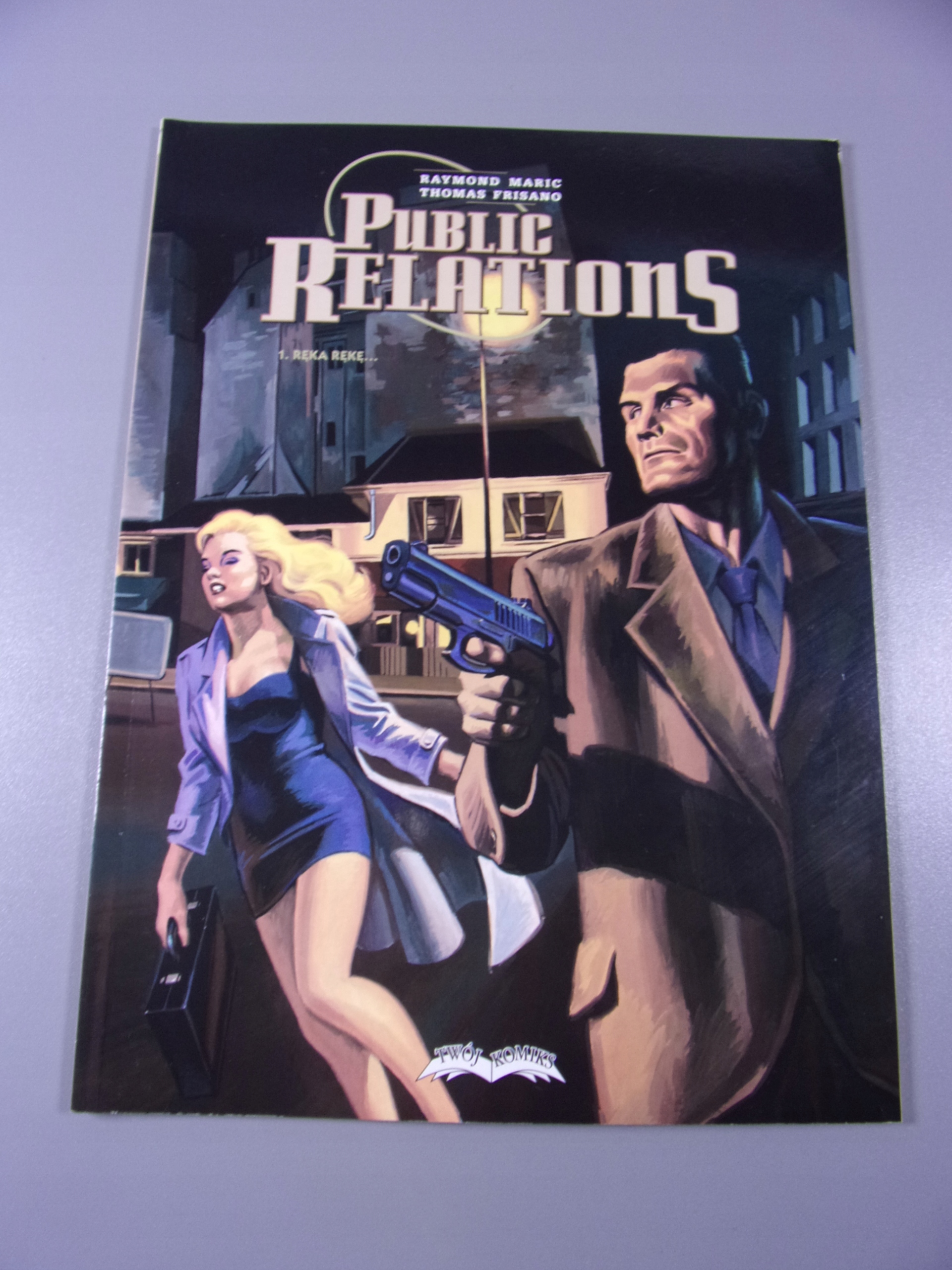 PUBLIC RELATIONS 1. RĘKA RĘKĘ... wyd. I 2002 r.