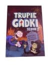TRUPIE GADKI sezon 2 2019 r.