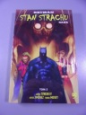 BATMAN 5. STAN STRACHU SAGA