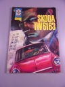 KAPITAN ŻBIK SKODA TW 6163 wyd. I 1972 r.