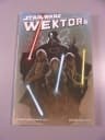 STAR WARS WEKTOR tom 1 wyd. I 2010 r.