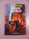 STAR WARS RYCERZE STAREJ REPUBLIKI 10. WOJNA wyd. I 2013 r.