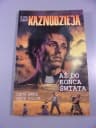 KAZNODZIEJA AŻ DO KOŃCA ŚWIATA wyd. I 2003 r.