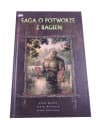 SAGA O POTWORZE Z BAGIEN wyd. I 2007 r.