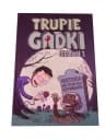 TRUPIE GADKI sezon 1 2016 r.