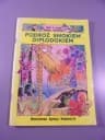 PODRÓŻ SMOKIEM DIPLODOKIEM wyd. I 1986 r.