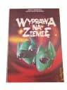 WYPRAWA NA ZIEMIĘ wyd. I 1988 r.