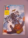 PILOT ŚMIGŁOWCA 8. NIEFORTUNNY SKOK wyd. I 1982 r.
