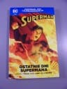 SUPERMAN OSTATNIE DNI SUPERMANA wyd. I 2017 r.