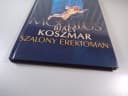 BIAŁY KOSZMAR SZALONY EREKTOMAN wyd. I 2008 r.