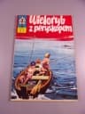 KAPITAN ŻBIK WIELORYB Z PERYSKOPEM wyd. I 1973 r.