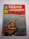 KAPITAN ŻBIK - WIELORYB Z PERYSKOPEM 1978 r.