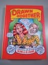 DRAWN TOGETHER wyd. I anglojęzyczne 2012 r.
