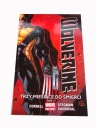 WOLVERINE 1. TRZY MIESIĄCE DO ŚMIERCI wyd. I 2017 r.